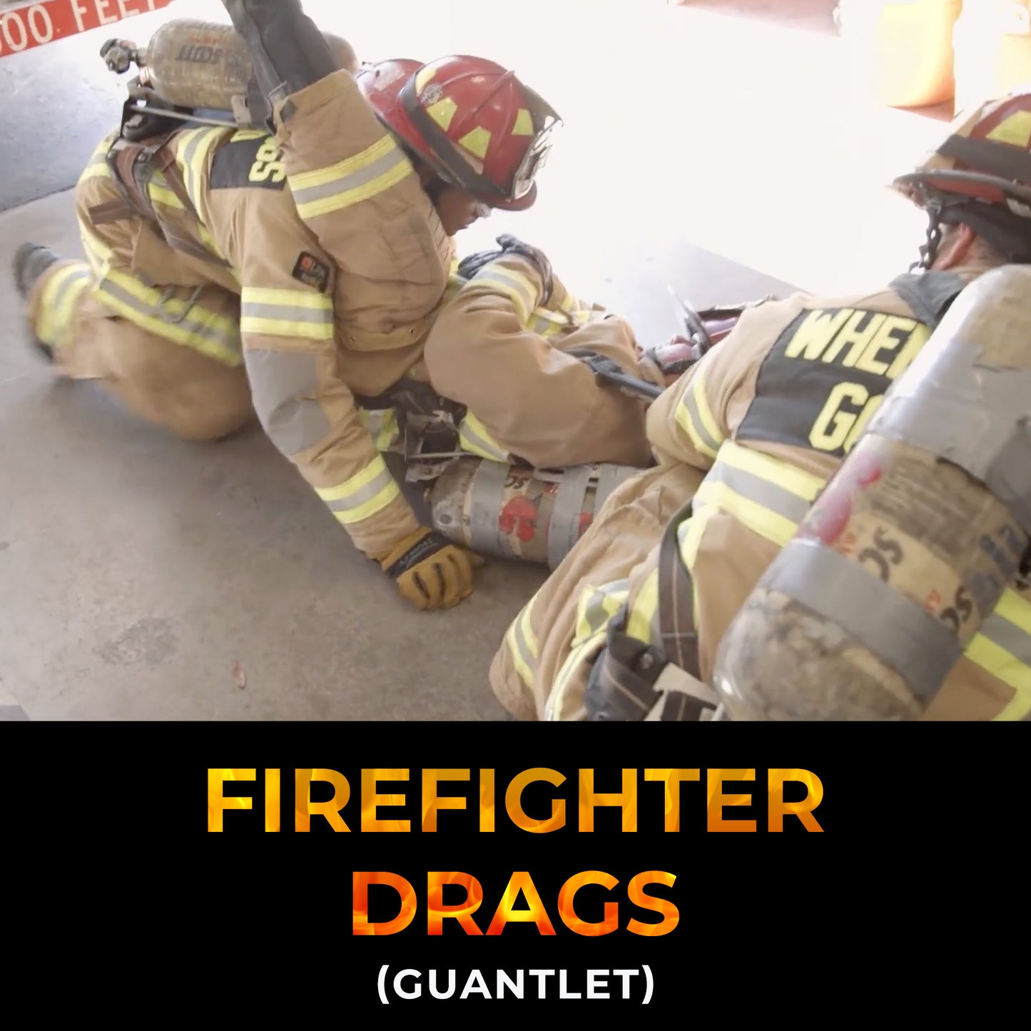 Firefighter Drags (Gauntlet)