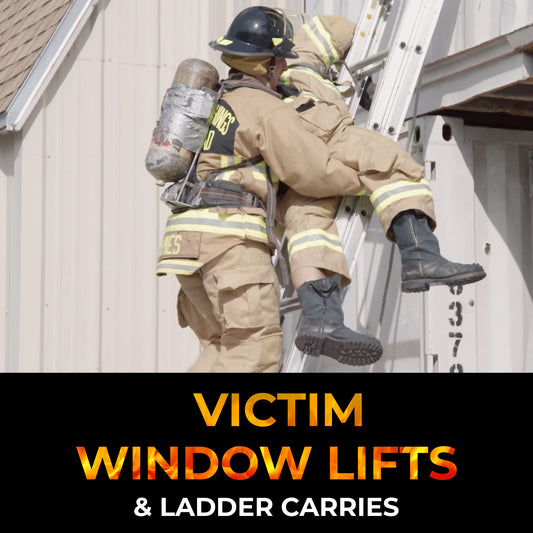 Victim Window Lifts & Ladder Carries